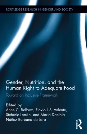 Bellows / Valente / Lemke |  Gender, Nutrition, and the Human Right to Adequate Food | Buch |  Sack Fachmedien