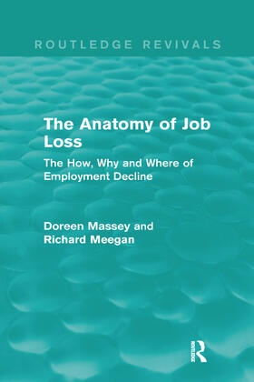 Massey / Meegan | The Anatomy of Job Loss | Buch | 978-0-415-71469-3 | sack.de