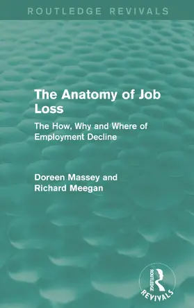 Massey / Meegan |  The Anatomy of Job Loss | Buch |  Sack Fachmedien
