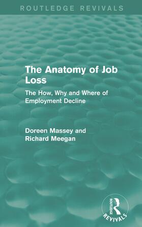 Massey / Meegan | The Anatomy of Job Loss | Buch | 978-0-415-71472-3 | sack.de