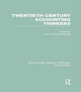 Edwards |  Twentieth Century Accounting Thinkers (RLE Accounting) | Buch |  Sack Fachmedien