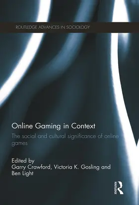 Crawford / Gosling / Light | Online Gaming in Context | Buch | 978-0-415-71497-6 | sack.de
