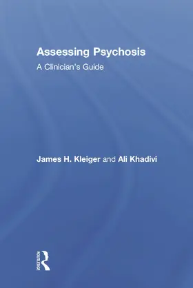 Kleiger / Khadivi |  Assessing Psychosis | Buch |  Sack Fachmedien