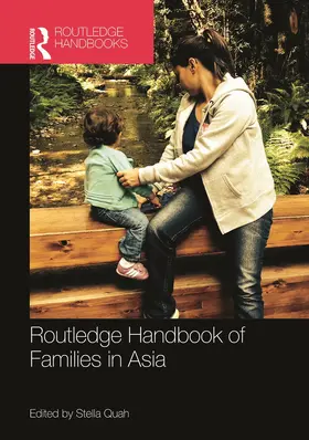 Quah |  Routledge Handbook of Families in Asia | Buch |  Sack Fachmedien