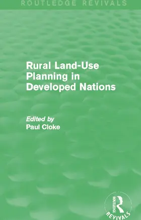 Cloke | Rural Land-Use Planning in Developed Nations (Routledge Revivals) | Buch | 978-0-415-71563-8 | www.sack.de