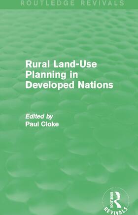 Cloke |  Rural Land-Use Planning in Developed Nations (Routledge Revivals) | Buch |  Sack Fachmedien