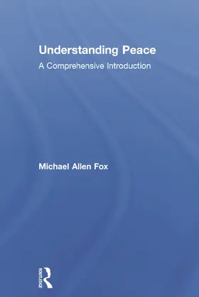 Fox |  Understanding Peace | Buch |  Sack Fachmedien