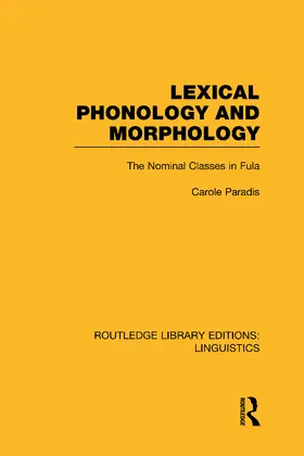 Paradis |  Lexical Phonology and Morphology (RLE Linguistics A | Buch |  Sack Fachmedien