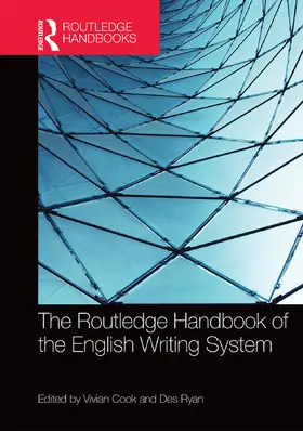 Cook / Ryan |  The Routledge Handbook of the English Writing System | Buch |  Sack Fachmedien