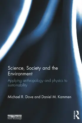 Dove / Kammen | Science, Society and the Environment | Buch | 978-0-415-71598-0 | www.sack.de