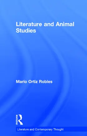 Ortiz-Robles |  Literature and Animal Studies | Buch |  Sack Fachmedien