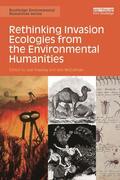 Frawley / McCalman |  Rethinking Invasion Ecologies from the Environmental Humanities | Buch |  Sack Fachmedien