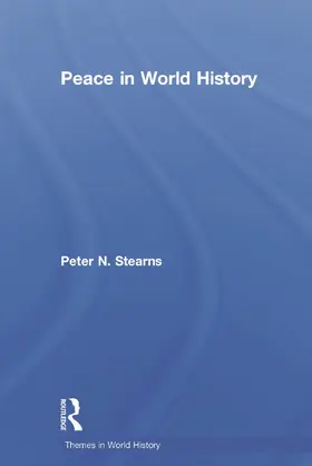 Stearns |  Peace in World History | Buch |  Sack Fachmedien