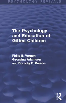Vernon / Adamson |  The Psychology and Education of Gifted Children (Psychology Revivals) | Buch |  Sack Fachmedien