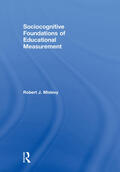 Mislevy |  Sociocognitive Foundations of Educational Measurement | Buch |  Sack Fachmedien
