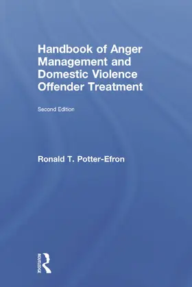 Potter-Efron | Handbook of Anger Management and Domestic Violence Offender Treatment | Buch | 978-0-415-71717-5 | www.sack.de