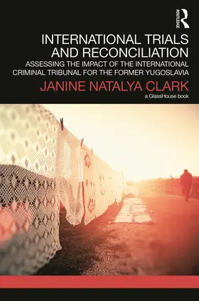 Clark |  International Trials and Reconciliation | Buch |  Sack Fachmedien