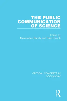 Bucchi / Trench |  The Public Communication of Science, 4-vol. set | Buch |  Sack Fachmedien