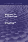 Lichtenberg / Kaplan |  Reflections on Self Psychology (Psychology Revivals) | Buch |  Sack Fachmedien