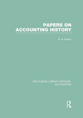 Parker |  Papers on Accounting History (RLE Accounting) | Buch |  Sack Fachmedien
