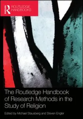 Stausberg / Engler |  The Routledge Handbook of Research Methods in the Study of Religion | Buch |  Sack Fachmedien
