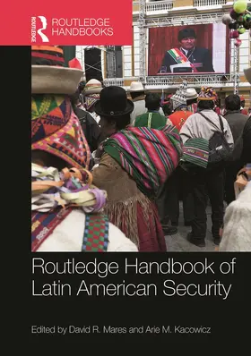 Mares / Kacowicz | Routledge Handbook of Latin American Security | Buch | 978-0-415-71869-1 | www.sack.de
