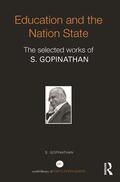 Gopinathan |  Education and the Nation State | Buch |  Sack Fachmedien