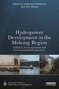 Matthews / Geheb |  Hydropower Development in the Mekong Region | Buch |  Sack Fachmedien