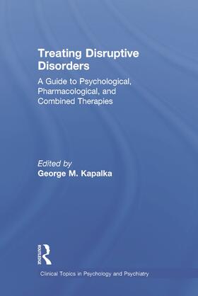Kapalka |  Treating Disruptive Disorders | Buch |  Sack Fachmedien