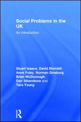 Isaacs / Blundell / Foley |  Social Problems in the UK | Buch |  Sack Fachmedien