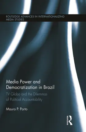 Porto | Media Power and Democratization in Brazil | Buch | 978-0-415-72005-2 | sack.de