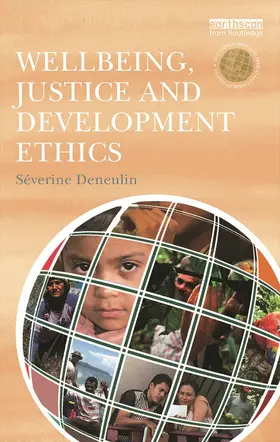 Deneulin |  Wellbeing, Justice and Development Ethics | Buch |  Sack Fachmedien