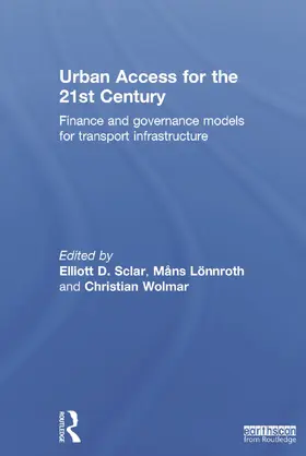 Sclar / Lönnroth / Wolmar | Urban Access for the 21st Century | Buch | 978-0-415-72047-2 | www.sack.de