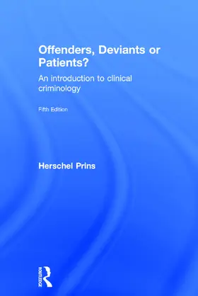 Prins |  Offenders, Deviants or Patients? | Buch |  Sack Fachmedien