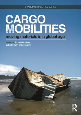 Birtchnell / Savitzky / Urry |  Cargomobilities | Buch |  Sack Fachmedien