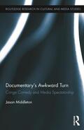 Middleton |  Documentary's Awkward Turn | Buch |  Sack Fachmedien