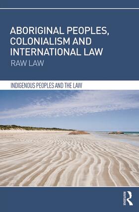 Watson | Aboriginal Peoples, Colonialism and International Law | Buch | 978-0-415-72175-2 | sack.de