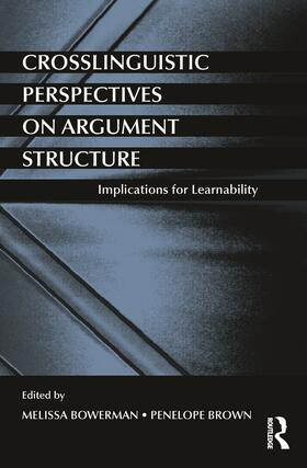 Bowerman / Brown |  Crosslinguistic Perspectives on Argument Structure | Buch |  Sack Fachmedien