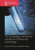 DeLisi / Vaughn |  The Routledge International Handbook of Biosocial Criminology | Buch |  Sack Fachmedien
