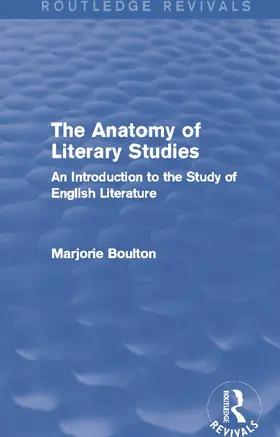 Boulton |  The Anatomy of Literary Studies (Routledge Revivals) | Buch |  Sack Fachmedien