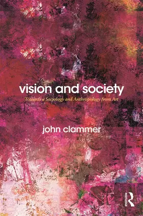 Clammer |  Vision and Society | Buch |  Sack Fachmedien