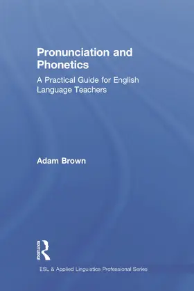 Brown |  Pronunciation and Phonetics | Buch |  Sack Fachmedien