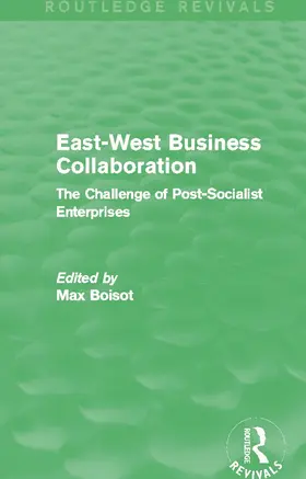 Boisot |  East-West Business Collaboration (Routledge Revivals) | Buch |  Sack Fachmedien