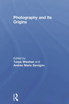 Sheehan / Zervigon | Photography and Its Origins | Buch | 978-0-415-72289-6 | www.sack.de