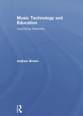 Brown | Music Technology and Education | Buch | 978-0-415-72313-8 | sack.de