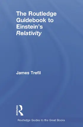 Trefil |  The Routledge Guidebook to Einstein's Relativity | Buch |  Sack Fachmedien