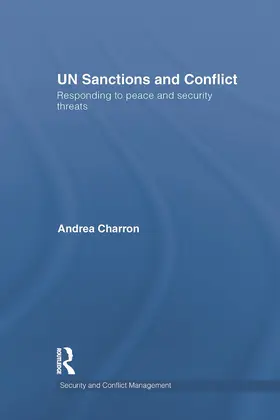 Charron |  UN Sanctions and Conflict | Buch |  Sack Fachmedien