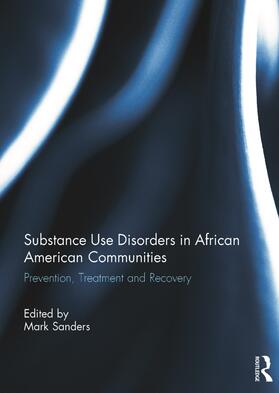Sanders |  Substance Use Disorders in African American Communities | Buch |  Sack Fachmedien