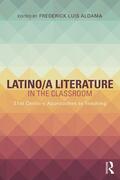 Aldama |  Latino/a Literature in the Classroom | Buch |  Sack Fachmedien