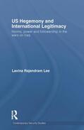 Lee |  US Hegemony and International Legitimacy | Buch |  Sack Fachmedien